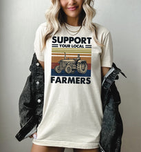 Support Your Local Farmers T-Shirt or Crew Sweatshirt