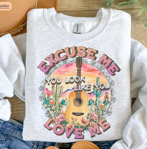 Excuse Me You Look Like You Love Me Crew Sweatshirt