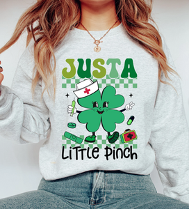 Just A Little Pinch T-Shirt or Crew Sweatshirt