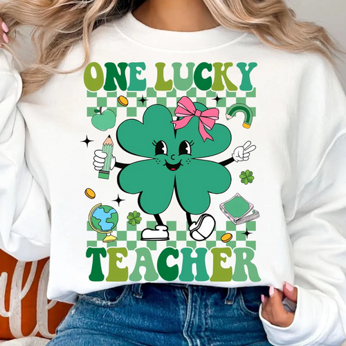 One Lucky Teacher T-Shirt or Crew Sweatshirt