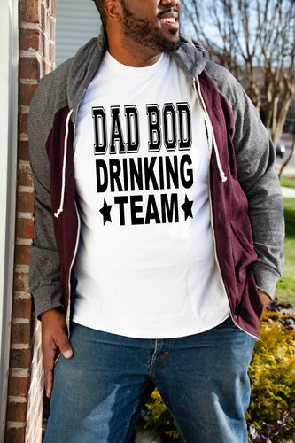 Dad Bod Drinking Team T-Shirt or Crew Sweatshirt