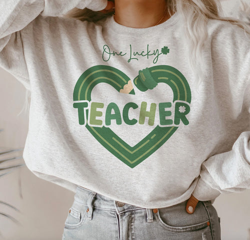 One Lucky Teacher T-Shirt or Crew Sweatshirt